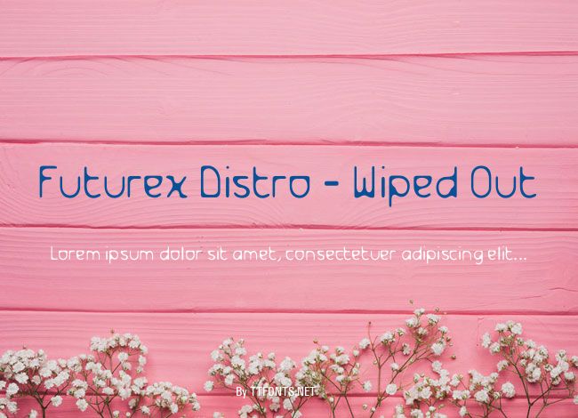 Futurex Distro - Wiped Out example